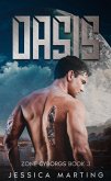 Oasis (Zone Cyborgs, #3) (eBook, ePUB)