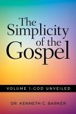 The Simplicity of the Gospel: Volume 1 (eBook, ePUB) The Simplicity of the Gospel: Volume 1 (eBook, ePUB)