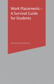 Work Placements - A Survival Guide for Students (eBook, PDF)