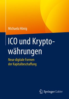 ICO und Kryptowährungen (eBook, PDF) - Hönig, Michaela