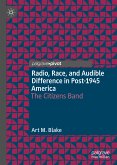 Radio, Race, and Audible Difference in Post-1945 America (eBook, PDF)