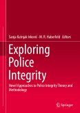 Exploring Police Integrity (eBook, PDF)
