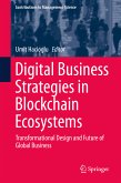 Digital Business Strategies in Blockchain Ecosystems (eBook, PDF)