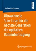 Ultraschnelle Spin-Laser für die nächste Generation der optischen Datenübertragung (eBook, PDF)