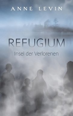Refugium (eBook, ePUB) - Levin, Anne