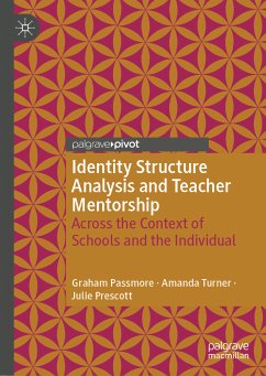 Identity Structure Analysis and Teacher Mentorship (eBook, PDF) - Passmore, Graham; Turner, Amanda; Prescott, Julie