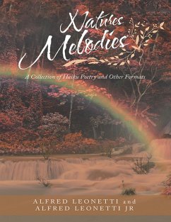 Cover Natures Melodies: A Collection of Haiku Poetry and Other Formats (eBook, ePUB)