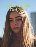 Aala Acevedo Tied Up 3 (eBook, ePUB)