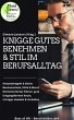 Knigge Gutes Benehmen & Stil im... - Bild 1