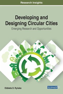 Developing and Designing Circular Cities - Ry¿ska, El¿bieta