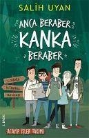 Anca Beraber Kanka Beraber - Dil Okulundan Yaz Kampi Macerasi - Uyan, Salih