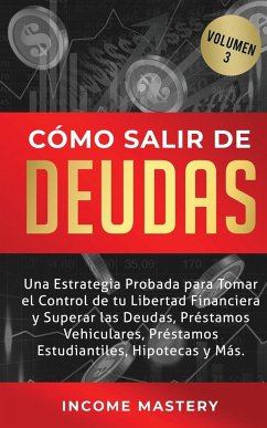 Cómo Salir de Deudas - Mastery, Income