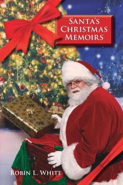 Santa's Christmas Memoirs - White, Robin L.