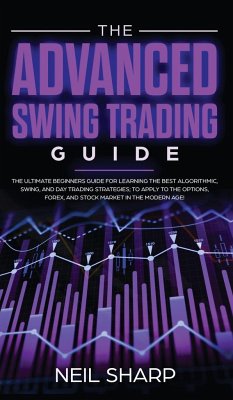 The Advanced Swing Trading Guide - Sharp, Neil