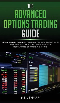 The Advanced Options Trading Guide - Sharp, Neil