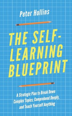 The Self-Learning Blueprint - Hollins, Peter