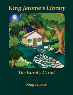 The Parrot's Carrot - Jerome, King