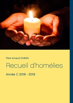 Recueil d'homélies - Duban, Père Arnaud