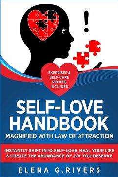 Self-Love Handbook Magnified with Law of Attraction - G. Rivers, Elena
