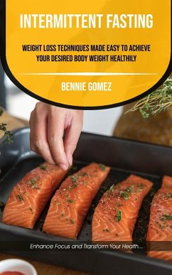 Intermittent Fasting - Gomez, Bennie