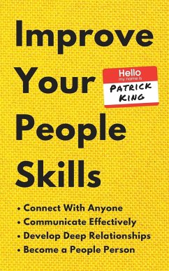 Improve Your People Skills - King, Patrick