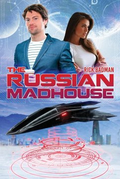 The Russian Madhouse - Badman, Rick