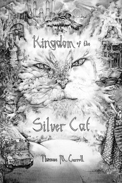 Kingdom of the Silver Cat - Carroll, Thomas M