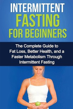 Intermittent Fasting For Beginners - Remington, David