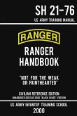 US Army Ranger Handbook SH 21-76 - &quote;Black Cover&quote; Version (2000 Civilian Reference Edition)