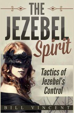 The Jezebel Spirit - Vincent, Bill