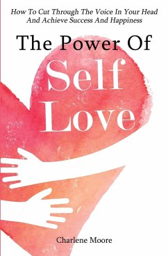 The Power Of Self-Love - Moore, Charlene
