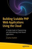 Building Scalable PHP Web Applications Using the Cloud (eBook, PDF)