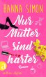 Nur Mütter sind härter (eBook, ePUB) - Bild 1