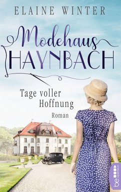 Tage voller Hoffnung / Modehaus Haynbach Bd.1 (eBook, ePUB) - Winter, Elaine