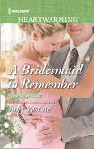 A Bridesmaid To Remember (eBook, ePUB)