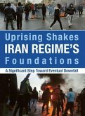 Uprising Shakes Iran Regime's Foundations (eBook, ePUB)