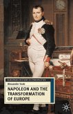 Napoleon and the Transformation of Europe (eBook, PDF)