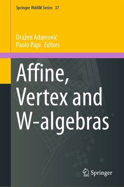 Affine, Vertex and W-algebras (eBook, PDF)