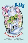 Dolly Becomes A Scout (eBook, ePUB)