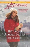 Her Secret Alaskan Family (Mills & Boon Love Inspired) (Home to Owl Creek, Book 1) (eBook, ePUB)