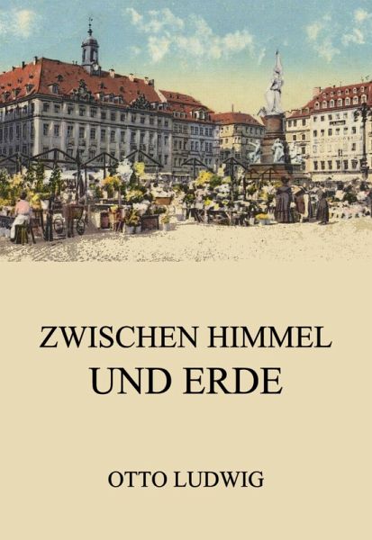 Zwischen Himmel und Erde (eBook, ePUB)