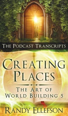 Creating Places - The Podcast Transcripts - Ellefson, Randy