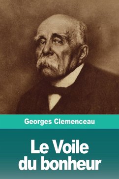 Le Voile du bonheur - Clemenceau, Georges