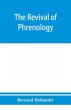 The revival of phrenology. The mental... - Bild 1