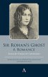 Sir Rohan's Ghost. A Romance - Bild 1