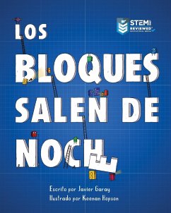 Los Bloques Salen de Noche/The Blocks Come Out at Night (Spanish) - Garay, Javier