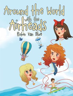 Around the World with the Airheads - Blue, Robin van