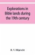 Explorations in Bible lands during the... - Bild 1