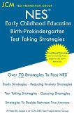 NES Early Childhood Education Birth-Prekindergarten - Test Taking Strategies