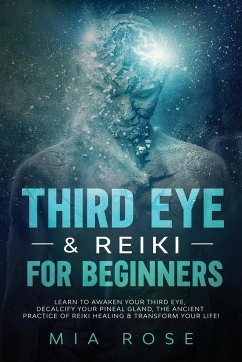 Third Eye & Reiki for Beginners - Rose, Mia